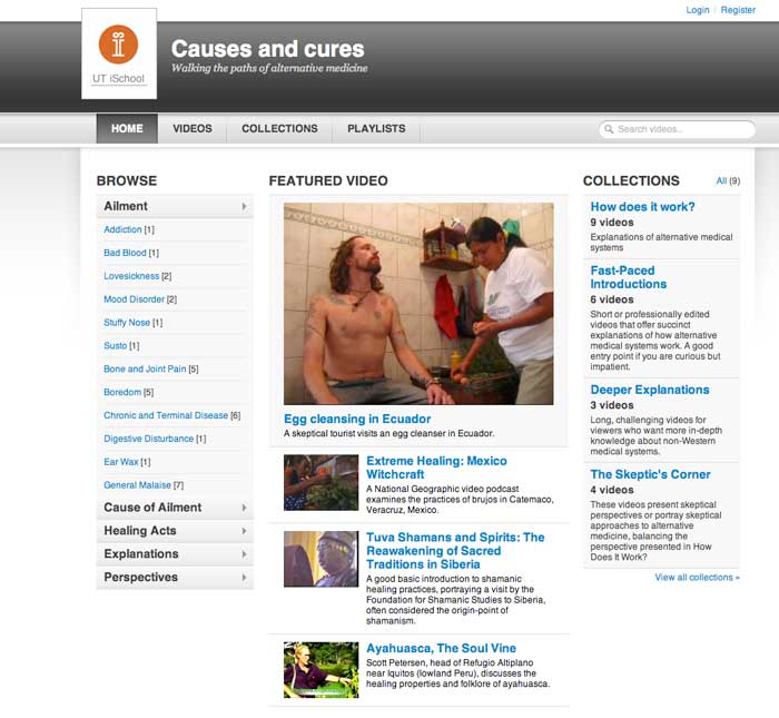 Image of a web page entitled Causes and Cures: Walking the Paths of Alternative Medicine. The page has three colums entitled Browse, Featured Video, and Collections. Across the top are four navigation tabs entitled Home, Videos, Collections, and Playlists.